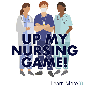 Up My Nursing Game Episode 15: The Nurses Role in Early Mobility Banner